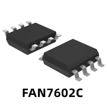  1 шт. Новый оригинальный FAN7602C 7602C SOP8 ЖК-чип питания Патч