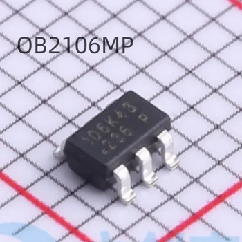   10 шт. новый OB2106MP оригинальный светодиодный ЖК-переключатель питания драйвер чип SOT23-6 IC