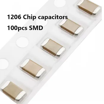  100шт 1206 чип-конденсаторы SMD 10P 22P 47P 100P 102 103 104K 0.1UF 105 474 106